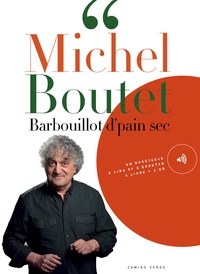 Michel Boutet - Barbouillot d'pain sec. 1 CD audio
