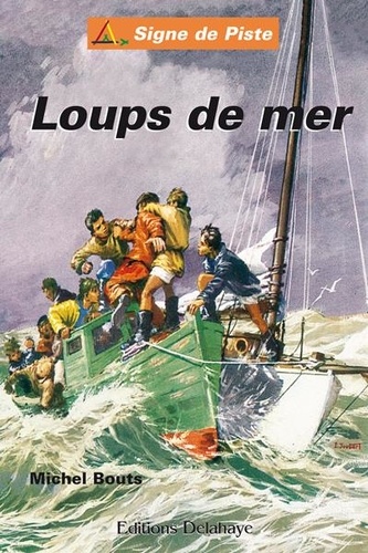 Michel Bouts - Loups de mer.