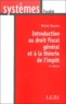Michel Bouvier - Introduction au droit fiscal général et à la théorie del'impôt.
