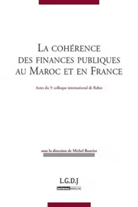 La cohérence des finances publiques au Maroc et en France