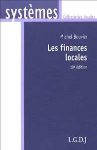 Michel Bouvier - Les finances locales.