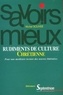 Michel Bouvier - Rudiments de culture chrétienne - Pour une meilleure lecture des oeuvres littéraires.