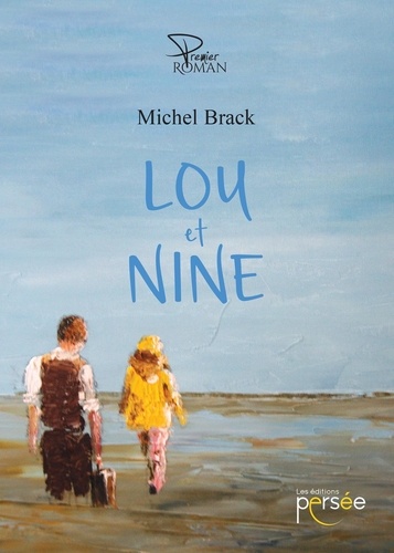 Michel Brack - Lou et Nine.