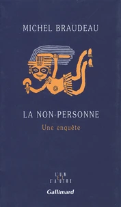 La Non-Personne. Une Enquete