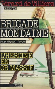 Lhéroïne en or massif