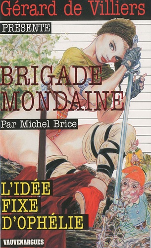 Michel Brice - L'idée fixe d'Ophélie.