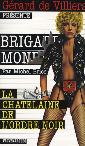 Michel Brice - La châtelaine de l'ordre noir.