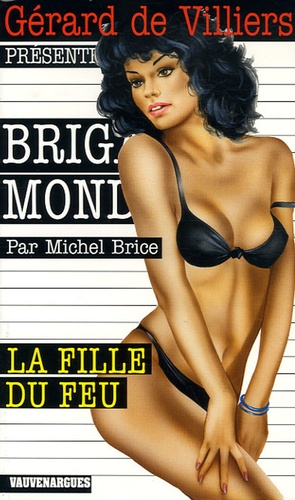 Michel Brice - La fille du feu.