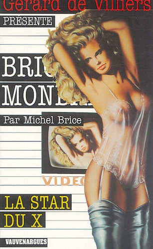 Michel Brice - La Star du X.