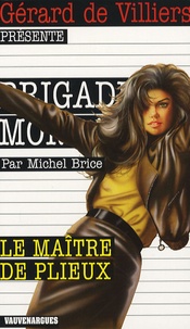 Michel Brice - Le maître de Plieux.