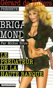 Le prédateur de la haute banque