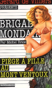 Michel Brice - Piege A Fille Au Mont Ventoux.