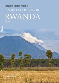 Les 1000 collines du Rwanda