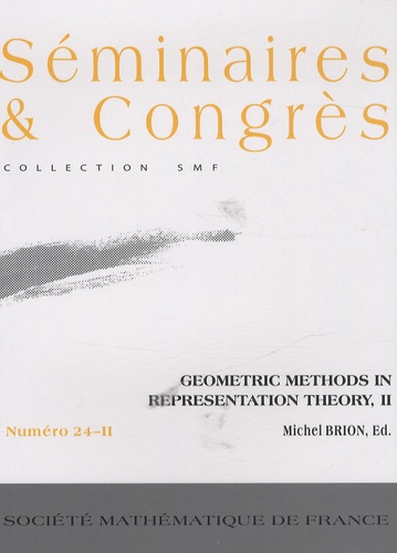 Geometric methods in representation theory. Volume 2