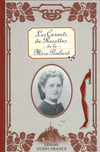 Michel Bruneau - Les Carnets de Recettes de la Mère Poulard.