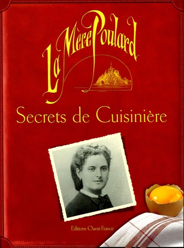 Michel Bruneau - Secrets de cuisinière - La Mère Poulard.