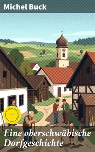 Eine oberschwäbische Dorfgeschichte