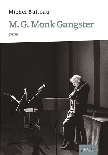 M. G. Monk Gangster