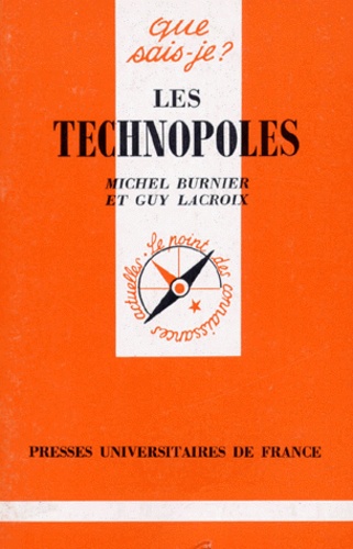 Michel Burnier et Guy Lacroix - Les technopoles.