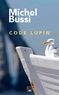 Michel Bussi - Code Lupin.