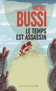 Téléchargements ebook gratuits pour iphone 5 Le temps est assassin (French Edition)  par Michel Bussi 9782258136700