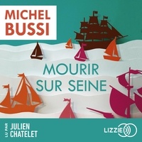 Michel Bussi - Mourir sur Seine.