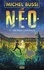 N.E.O. Tome 2 Les deux châteaux