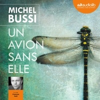 Téléchargements ebook gratuits pour kindle fire Un avion sans elle par Michel Bussi iBook