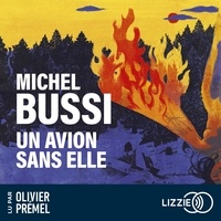 Michel Bussi et Olivier Prémel - Un avion sans elle.