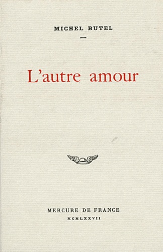 Michel Butel - L'autre amour.