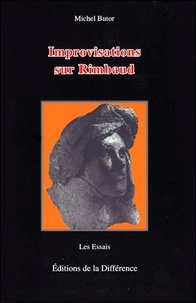 Michel Butor - Improvisations sur Rimbaud.