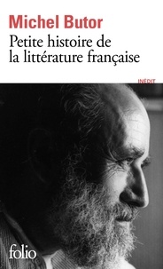 Michel Butor et Lucien Giraudo - Petite histoire de la littérature française.