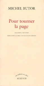 Michel Butor - Pour Tourner La Page. Magazine A Deux Voix.