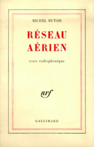 Michel Butor - Reseau Aerien.