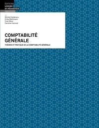 Michel Calderara et Erika Mattmann - Comptabilité générale - Théorie et pratique de la comptabilité générale.