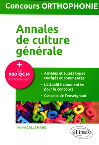 Michel Callamand - Annales de culture générale, concours orthophonie.