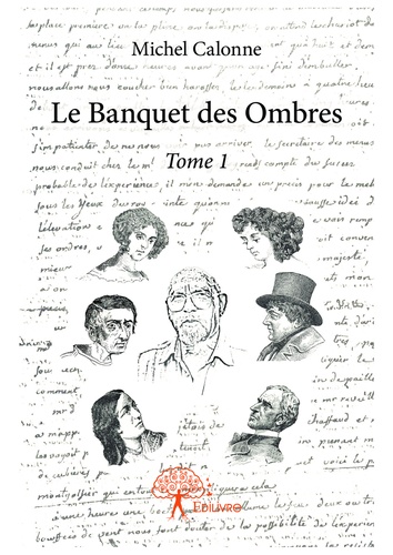 Le banquet des ombres 1 Le banquet des ombres. Tome 1