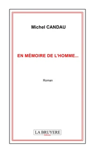 En mémoire de l'homme...