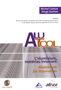 Michel Canton et Serge Sochon - Alutool - L'aluminium, matériau innovant.