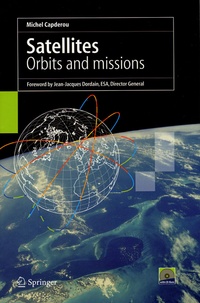 Michel Capderou - Satellites - Orbits and missions. 1 Cédérom