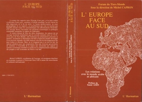 Michel Capron - L'Europe face au Sud - Les relations avec le monde arabe et africain.