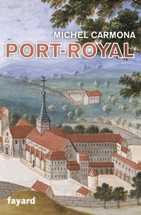 Michel Carmona - Port-Royal.