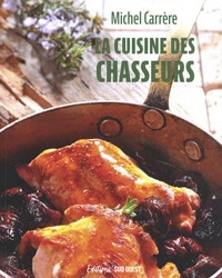 La cuisine des chasseurs