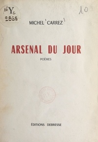 Michel Carrez - Arsenal du jour.