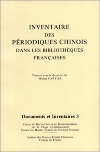 Michel Cartier - Inventaire des périodiques chinois dans les bibliothèques françaises.