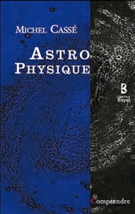 Michel Cassé - Astrophysique.