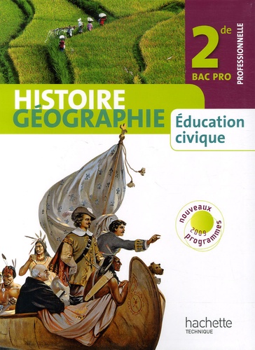Michel Casta et Michel Corlin - Histoire Géographie, Education civique 2de Bac pro professionnelle.