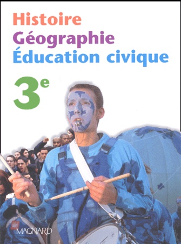 Michel Casta et Philippe Guizard - Histoire Géographie Education civique 3ème.