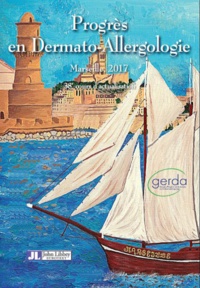 Michel Castelain et Jean Luc Bourrain - Progrès en dermato-allergologie - Marseille 2017.
