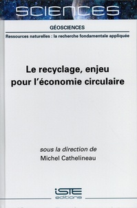 Michel Cathelineau - Le recyclage, enjeu pour l'économie circulaire.